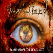 Smashhead : Flash Before The Holocaust